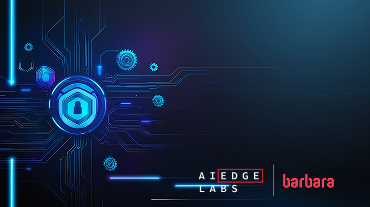 AI EdgeLabs and Barbara Forge Alliance to Revolutionize Edge and IOT Security for Distributed Energy